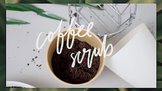 DIY DURT COFFEE SCRUB  abetweene [upl. by Gruver]