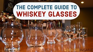 The Complete Guide to Whiskey Glasses [upl. by Mars]