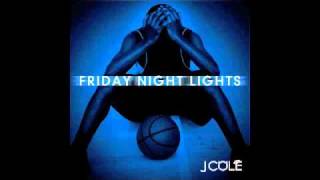 J Cole  The Autograph Friday NIght Lights Mixtape [upl. by Lleda158]