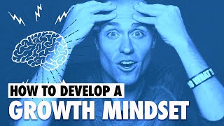 How to Develop a Growth Mindset [upl. by Ona]