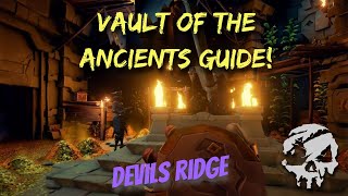 Sea of Thieves  Vault of the Ancients  Devils Ridge [upl. by Bolling]