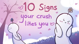 10 Signs Your Crush Likes You [upl. by Ethelind]