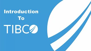 Introduction To Tibco Tutorial For Beginners by Visualpath [upl. by Therine]