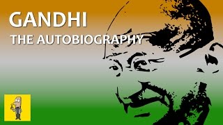 MAHATMA GANDHI An Autobiography  Animated Book Summary [upl. by Ahtiekahs]