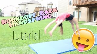 How to do a Roundoff Back Handspring [upl. by Delanie]