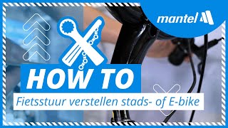 FIETSSTUUR VERSTELLEN van je STADSFIETS of ELEKTRISCHE FIETS Mantel Howto [upl. by Modesta]