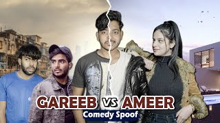 Gareeb vs Ameer  Comedy Spoof  Abhishek Kohli [upl. by Airdnahc]