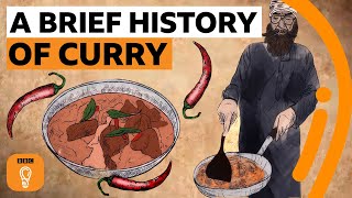 How curry from India conquered Britain  Edible Histories Episode 6  BBC Ideas [upl. by Kopple528]