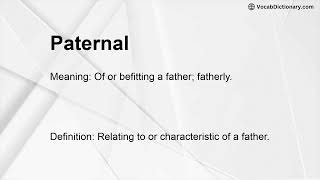 Paternal Meaning [upl. by Yrelav]