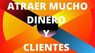 atraer MUCHO DINERO y CLIENTES con Música Para Visualizar Fuertemente [upl. by Diena]