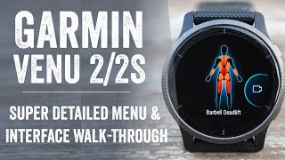 Garmin Venu 2 amp 2S User Interface amp Menu WalkThrough [upl. by Edualc]