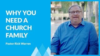 Why You Need A Church Family with Rick Warren [upl. by Kareem]