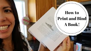 HOW TO PRINT AND BIND A BOOK EASY [upl. by Burnsed]