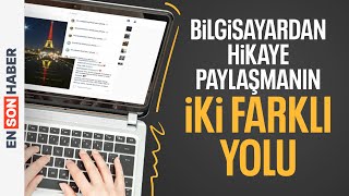 Instagramda bilgisayardan hikaye paylaşmanın 2 farklı yolu [upl. by Aihseyt164]