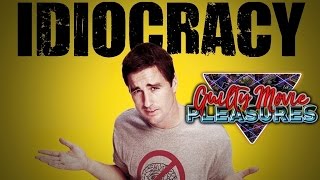 Idiocracy 2006 is a quotGuilty Movie Pleasurequot [upl. by Yevre]