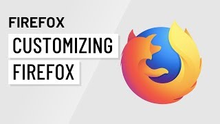 Customizing Firefox [upl. by Noryd450]