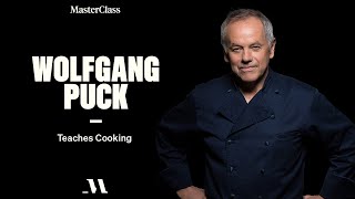 Wolfgang Puck Teaches Cooking  Official Trailer  MasterClass [upl. by Cassandre]