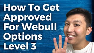 How To Get Approved For Webull Options Trading Level 3 [upl. by Llertrac863]