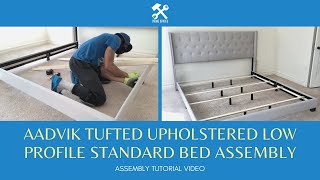 Aadvik Tufted Upholstered Standard Bed Assembly  How to Assemble A Standard Bed Step By Step [upl. by Aicener]