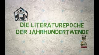 Die Literaturepoche der Jahrhundertwende [upl. by Gierc14]