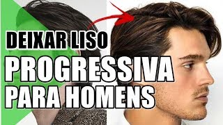 🔴 PROGRESSIVA PARA HOMENS  DICAS MASCULINAS [upl. by Nostaw]