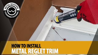 How To Install Reglet Trim For A Metal Roof Reglet Flashing For Chimney Cricket Sidewall Endwall [upl. by Bently]