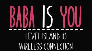 Baba Is You  Level Island 10  Wireless connection  Solution [upl. by Stovall]