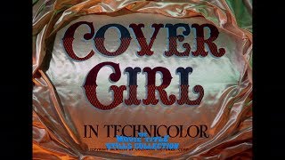 Cover Girl 1944 title sequence [upl. by Aerdnahs354]