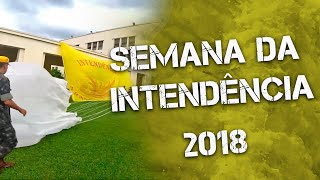 SEMANA DA INTENDÊNCIA [upl. by Hcardahs]