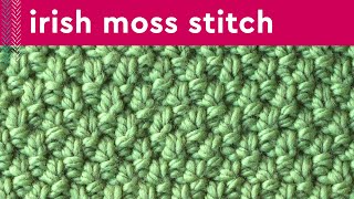 Irish Moss Stitch Knitting Pattern for Beginners 4 Row Repeat [upl. by Wong]