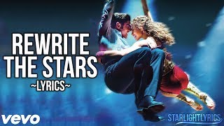 The Greatest Showman  Rewrite the Stars Lyric Video HD [upl. by Tarryn909]