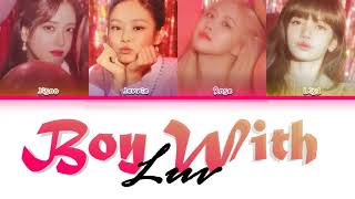 How Would BLACKPINK Sing BOY WITH LUV BTS Color Coded Lyrics FM [upl. by Havot277]