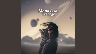 Teenage Mona Lisa Sped Up [upl. by Adnirol]