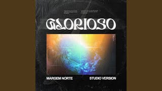 Glorioso Studio Version [upl. by Notsirhc193]