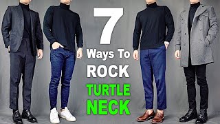 7 Ways To ROCK Turtlenecks  Men’s Outfit Ideas [upl. by Nahtnanhoj]