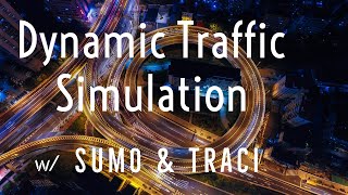 Traffic Simulation with SUMO NETEDIT and TraCI [upl. by Ylak]