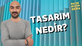 Kısaca Anlatım Tasarım Nedir [upl. by Dotti261]