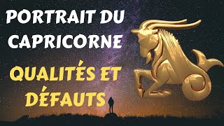 PORTRAIT DU CAPRICORNE ♑  QUALITÉS ET DÉFAUTS [upl. by Bevis]