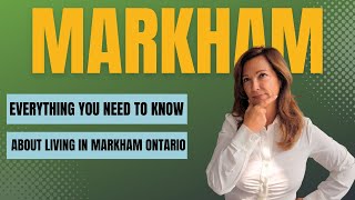 Everything You Need To Know About Living In Markham [upl. by Llenyr]