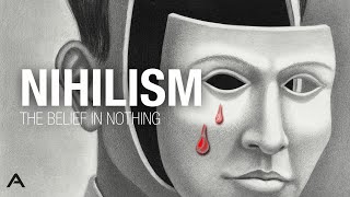 Nihilism The Belief in Nothing [upl. by Penhall]