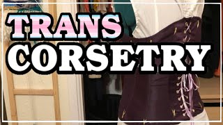 Adapting Historical Corsetry To The Trans Form [upl. by Hakim]