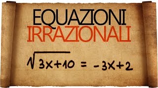 Equazioni Irrazionali  Spiegazione e Primi Esempi [upl. by Wilfreda649]