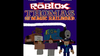 ROBLOX Thomas and the Magic Railroad Part 1 [upl. by Stevy]