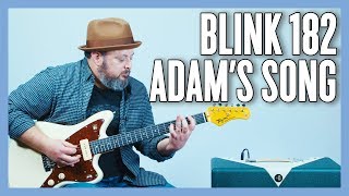 Blink 182 Adams Song Guitar Lesson  Tutorial [upl. by Weixel]