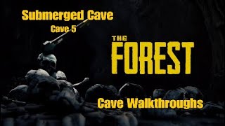 The Forest  Cave Walkthrough Submerged Cave Cave 5 PS4 Patch 108 [upl. by Gilus600]