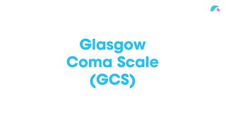 Glasgow Coma Scale GCS  Ausmed Explains [upl. by Eserehc]