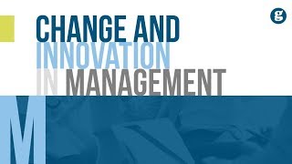 Change and Innovation in Management [upl. by Rivalee]