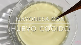 Mayonesa con huevo cocido [upl. by Grochow]