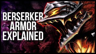 Explaining The Berserker Armor  What Exactly Does It Do  Berserk Explained [upl. by Anneg]