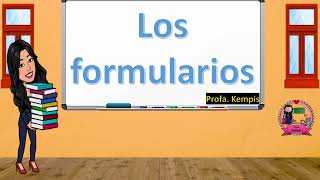 Los formularios [upl. by Auka326]